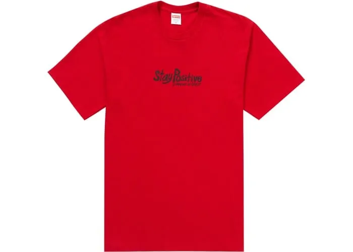 SUPREME STAY POSITIVE TEE RED